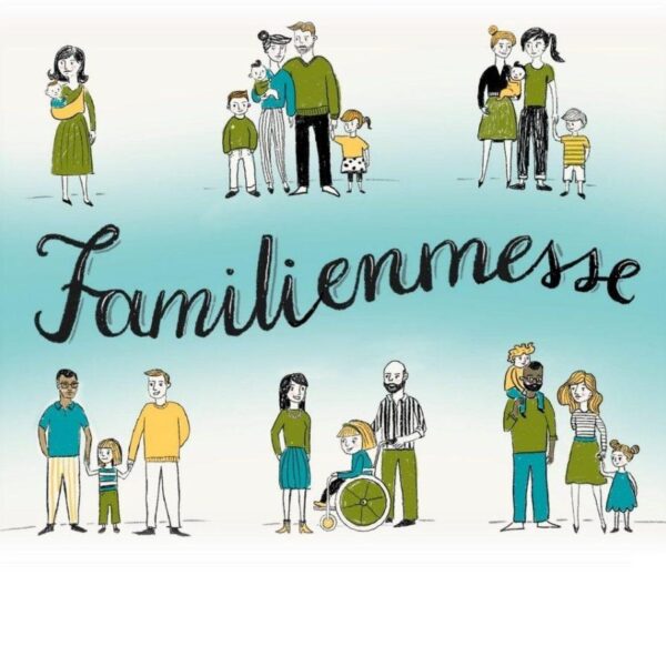 Familienmesse am 2. Sonntag um 11 Uhr